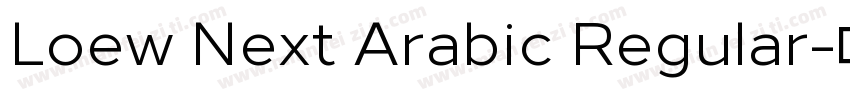 Loew Next Arabic Regular字体转换